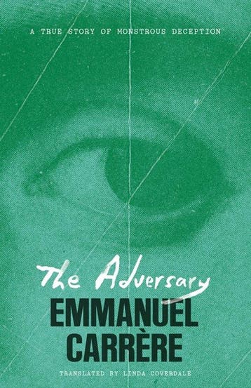 9781250473943 The Adversary Emmanuel Carrere, Verzenden, Nieuw, Emmanuel Carrere