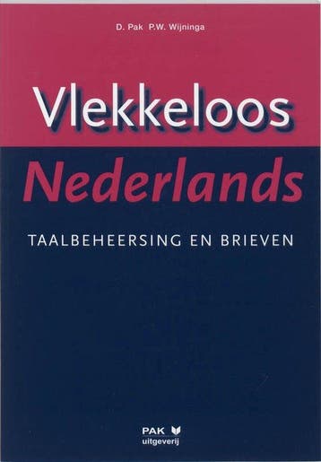 9789080516298 Vlekkeloos Nederlands Taalbeheersing en bri..., Verzenden, Zo goed als nieuw, D. Pak