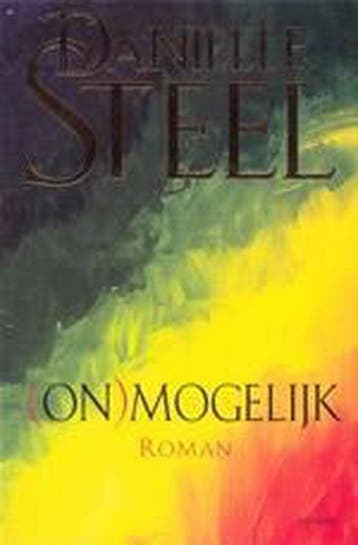 (On)mogelijk - Danielle Steel 9789024554942, Verzenden, Zo goed als nieuw, Danielle Steel