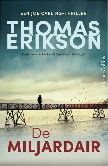 De miljardair / Joe Carling / 1 - Thomas Erikson, Verzenden, Gelezen, Thomas Erikson