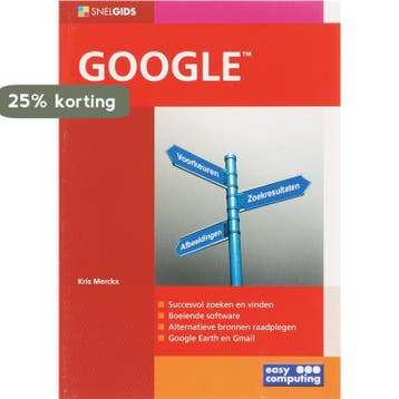 Snelgids Google - Merckx Kris 9789045640051, Verzenden, Gelezen, Merckx Kris