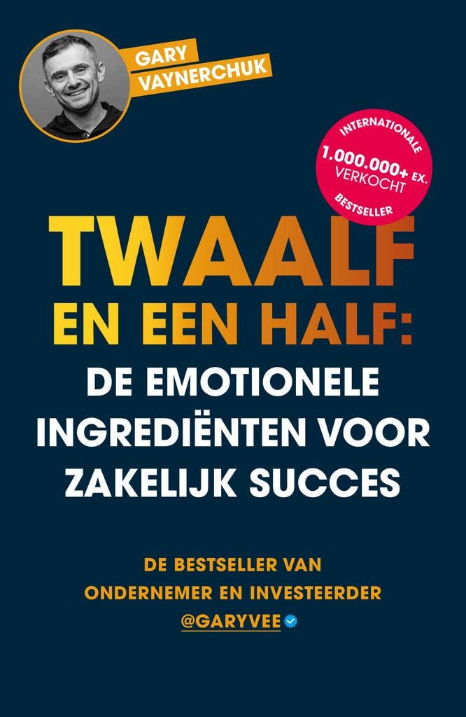 Twaalf en een half (9789043923712, Gary Vaynerchuk), Boeken, Psychologie, Nieuw, Verzenden