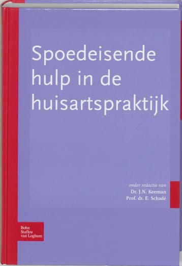 Spoedeisende hulp in de huisartspraktijk 9789031343713, Verzenden, Gelezen