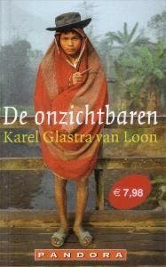 De onzichtbaren / Pandora pockets 9789046702109, Verzenden, Gelezen, Karel Glastra van Loon