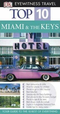 Miami & the Keys. Top 10 - Jeffrey Kennedy 9781405319331, Verzenden, Zo goed als nieuw, Jeffrey Kennedy