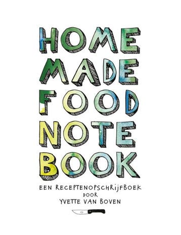 Home made food note book 9789059566507 Yvette van Boven, Verzenden, Zo goed als nieuw, Yvette van Boven
