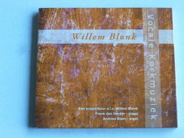 Willem Blonk - Vocale Kerkmuziek, Ophalen of Verzenden, Zo goed als nieuw