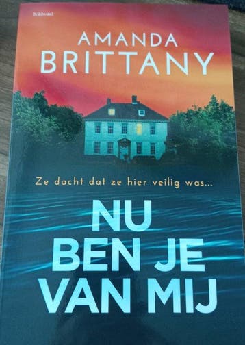 Nu ben je van mij - Amanda Brittany 9789044395723, Verzenden, Zo goed als nieuw, Amanda Brittany