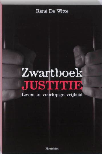Zwartboek justitie - R. De Witte 9789089240248, Verzenden, Gelezen, R. De Witte
