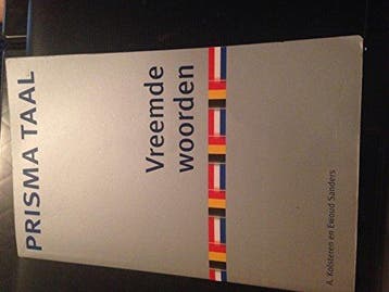 Prisma Vreemde Woorden - A. Kolsteren 9789027480668, Boeken, Verzenden, Gelezen, A. Kolsteren