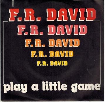 Single vinyl / 7 inch - F.R. David - Play A Little Game, Cd's en Dvd's, Verzenden, Zo goed als nieuw, 7 inch, Pop