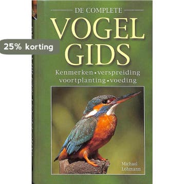 De complete vogelgids - Michael Lohmann 9789043803380, Verzenden, Gelezen, Michael Lohmann