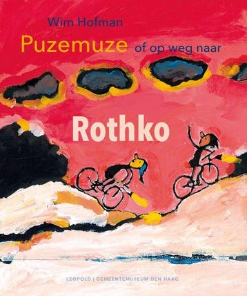 Puzemuze, of op weg naar Rothko - Hofman, Boeken, Verzenden, Gelezen