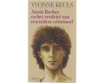 Annie berber en verdriet tedere crimineel - Yvonne Keuls, Ophalen of Verzenden, Nieuw