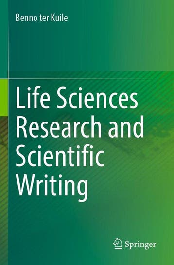 9783031614828 Life Sciences Research and Scientific Writing, Verzenden, Nieuw, Benno ter Kuile