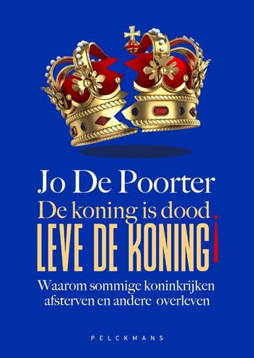De koning is dood. Leve de koning! - Jo De Poorter, Verzenden, Gelezen, Jo De Poorter