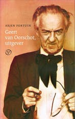 Geert van Oorschot, uitgever 9789028261150 Arjen Fortuin, Boeken, Verzenden, Gelezen, Arjen Fortuin