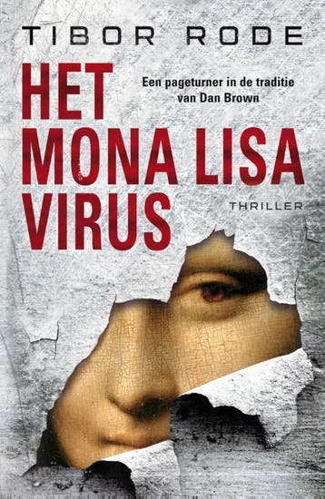Het Mona Lisa-virus - Tibor Rode 9789026142031, Verzenden, Gelezen, Tibor Rode