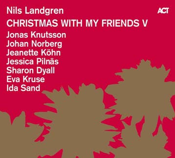 cd digi - Nils Landgren - Christmas With My Friends V, Verzenden, Zo goed als nieuw