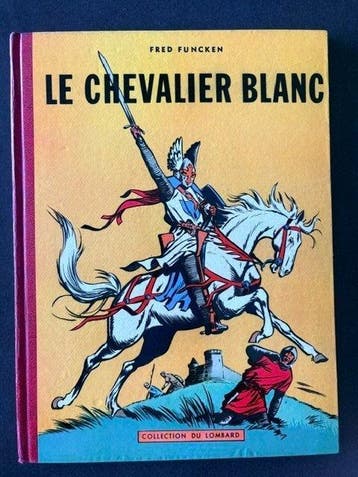 Le Chevalier Blanc - C - 1 Album - Eerste Belgische editie -, Boeken, Nieuw