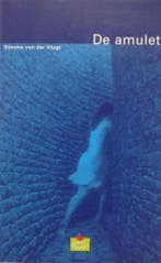 De amulet / Boektoppers 2000 / VO 2 9789020804805, Boeken, Verzenden, Gelezen, Simone van der Vlugt