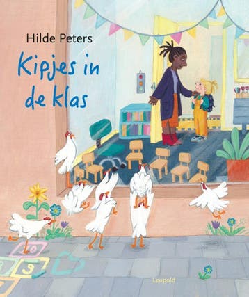 Kipjes In De Klas | Hilde Peters | Nieuw, Ophalen of Verzenden, Nieuw, Hilde Peters