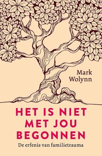 Het is niet met jou begonnen | 9789020219401 | Mark Wolynn, Boeken, Zo goed als nieuw, Mark Wolynn