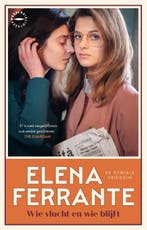 De geniale vriendin 3 - Wie vlucht en wie blijft, Verzenden, Gelezen, Elena Ferrante