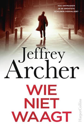 Wie Niet Waagt | Jeffrey Archer | Nieuw, Boeken, Thrillers, Ophalen of Verzenden, Nieuw, Jeffrey Archer