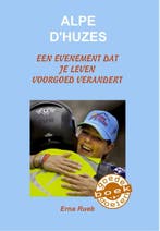 Alpe dHuZes 9789085484530 Erna Rueb, Verzenden, Gelezen, Erna Rueb