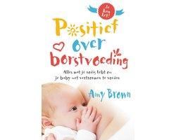 Positief over borstvoeding - Positief over borstvoeding, Ophalen of Verzenden, Nieuw