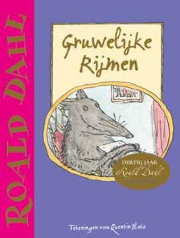 Gruwelijke rijmen - Roald Dahl 9789026132728, Boeken, Verzenden, Gelezen, Roald Dahl