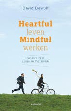 Heartful leven mindful werken 9789401420365 David Dewulf, Verzenden, Zo goed als nieuw, David Dewulf