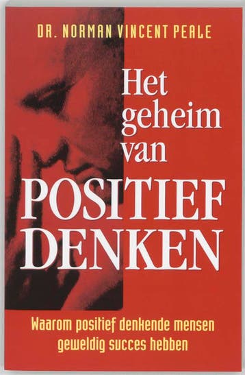 Het geheim van positief denken / Info/Mens en maatschappij, Verzenden, Gelezen, N.V. Peale
