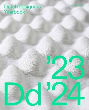 Dutch Designers Yearbook - 2023 | Barbara van Santen & Sophi, Ophalen of Verzenden, Zo goed als nieuw, Barbara van Santen & Sophie Tijssen & Pao Lien Djie & Diana Janssen & Jean-Louis Goossens & Rita van Hattum & Madeleine van Lennep