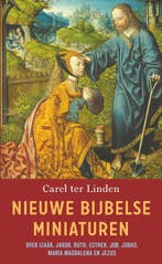 Nieuwe Bijbelse miniaturen 9789029542821 Carel ter Linden, Verzenden, Zo goed als nieuw, Carel ter Linden