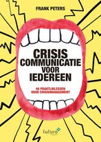 9789492939173 Crisiscommunicatie voor iedereen, Verzenden, Zo goed als nieuw, Frank Peters