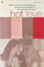 Hot love 9789051084863 Tracey Cox, Boeken, Verzenden, Gelezen, Tracey Cox
