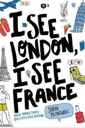 I See London, I See France 9780062397072 Sarah Mlynowski, Verzenden, Zo goed als nieuw, Sarah Mlynowski