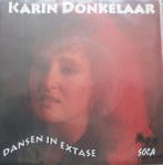 vinyl single 7 inch - Karin Donkelaar - Dansen In Extase, Verzenden, Zo goed als nieuw