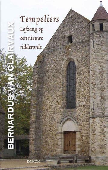 9789460362217 Middeleeuwse Monastieke teksten - Tempeliers, Verzenden, Nieuw, Bernardus van Clairvaux
