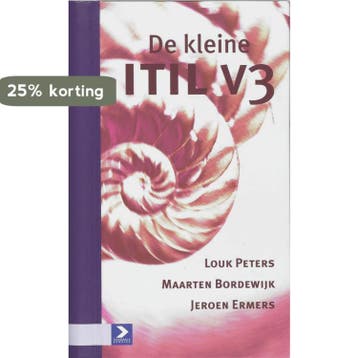 De kleine ITIL V3 - Louk Peters 9789012122825, Verzenden, Zo goed als nieuw, Louk Peters