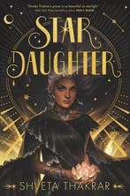 Star Daughter 9780062894625 Shveta Thakrar, Verzenden, Gelezen, Shveta Thakrar