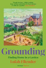 Grounding 9781783786992 Lulah Ellender, Verzenden, Zo goed als nieuw, Lulah Ellender