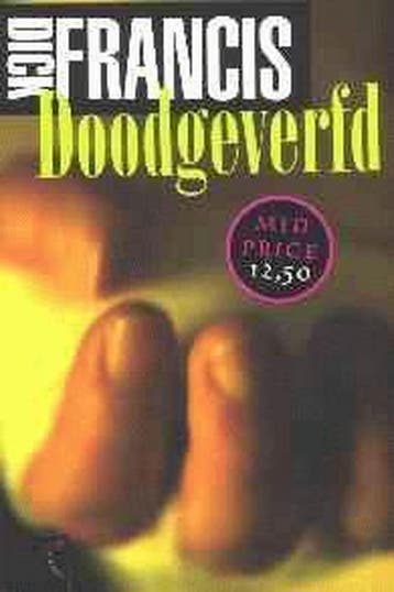 Doodgeverfd - Dick Francis 9789063050665, Verzenden, Gelezen, Dick Francis