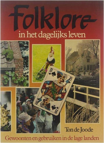 Folklore in het dagelijks leven - de, Boeken, Verzenden, Gelezen