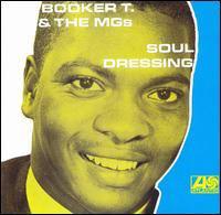 cd - Booker T. &amp; The MGs - Soul Dressing, Verzenden, Zo goed als nieuw