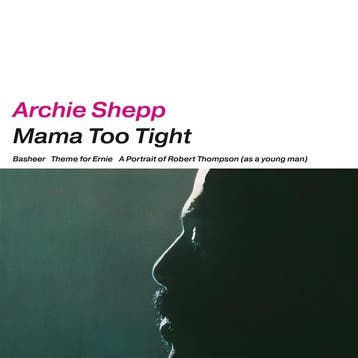 lp nieuw - archie shepp - MAMA TOO TIGHT (nieuw), Verzenden, Zo goed als nieuw, Overige formaten
