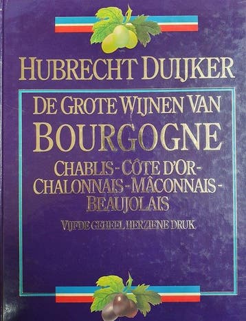 GROTE WYNEN BOURGOGNE 5DE HERZ. DRU - Duyker 9789027422286, Boeken, Verzenden, Gelezen, Duyker