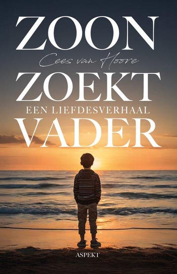 Zoon zoekt vader - Cees van Hoore 9789464873078, Verzenden, Zo goed als nieuw, Cees van Hoore